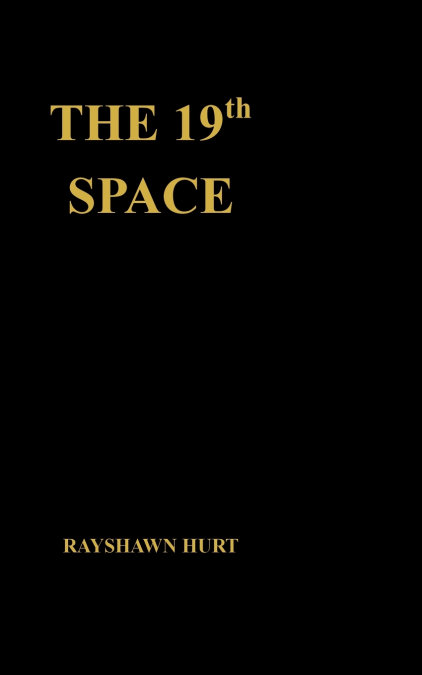 THE 19TH SPACE