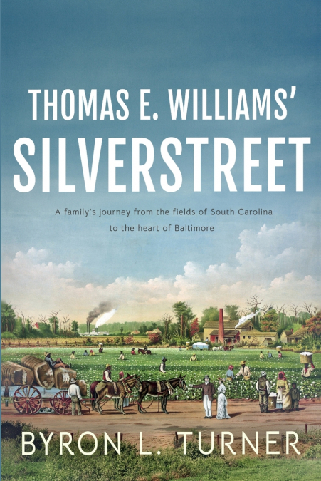 THOMAS E. WILLIAMS? SILVERSTREET
