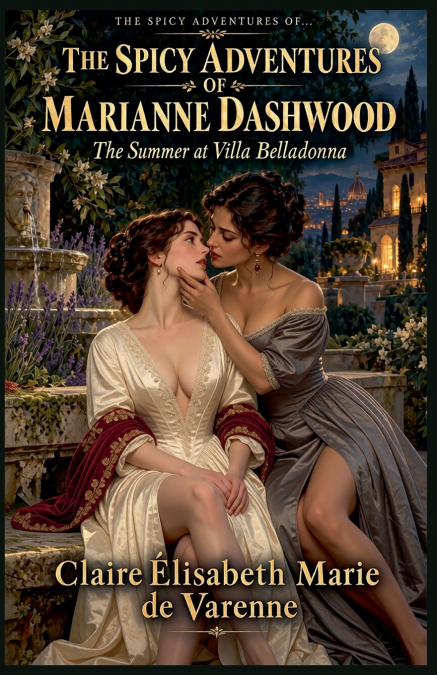 THE SPICY ADVENTURES OF MARIANNE DASHWOOD