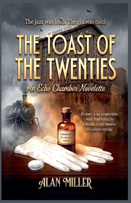 THE TOAST OF THE TWENTIES