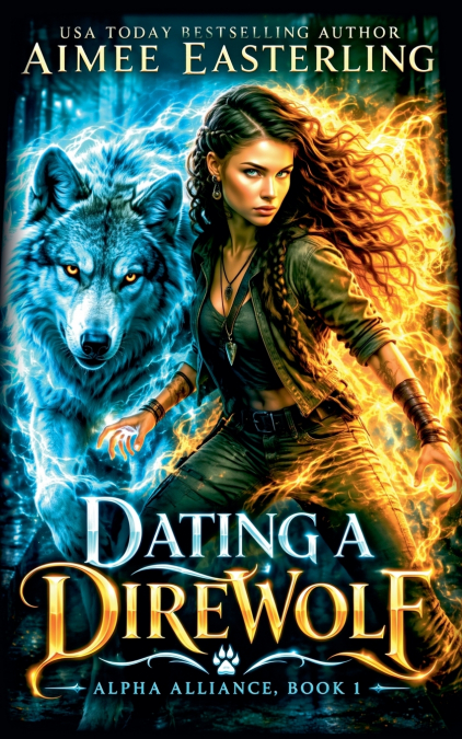 DATING A DIREWOLF