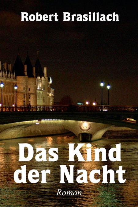 DAS KIND DER NACHT, ROMAN