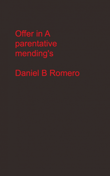 OFFER IN A PARENTATIVE MENDING?S