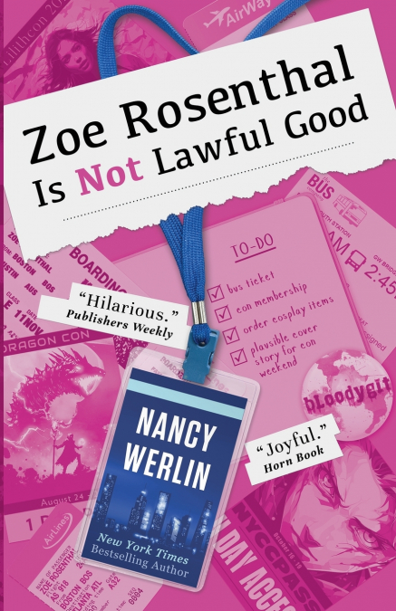 ZOE ROSENTHAL IS NOT LAWFUL GOOD