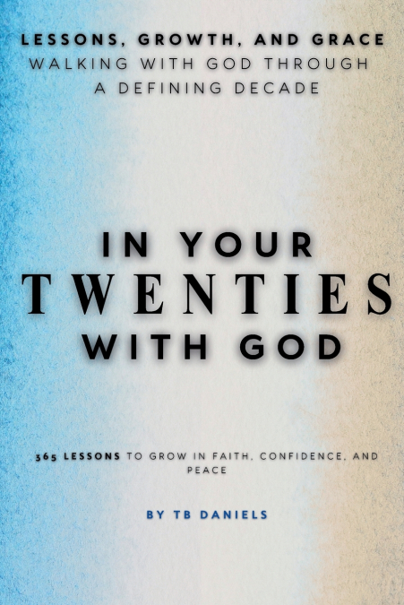 IN YOUR TWENTIES WITH GOD