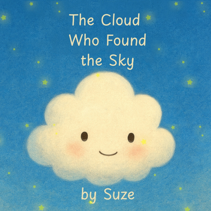 THE CLOUD WHO FOUND THE SKY