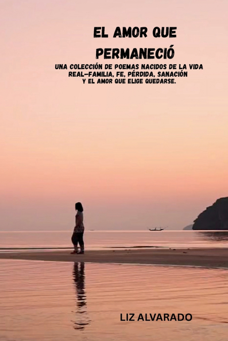 EL AMOR QUE PERMANECIO
