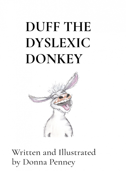 DUFF THE DYSLEXIC DONKEY