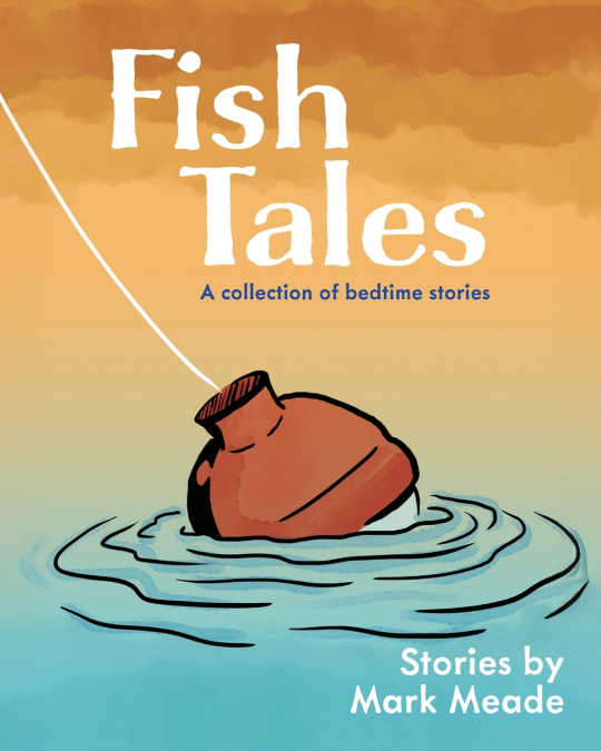 FISH TALES