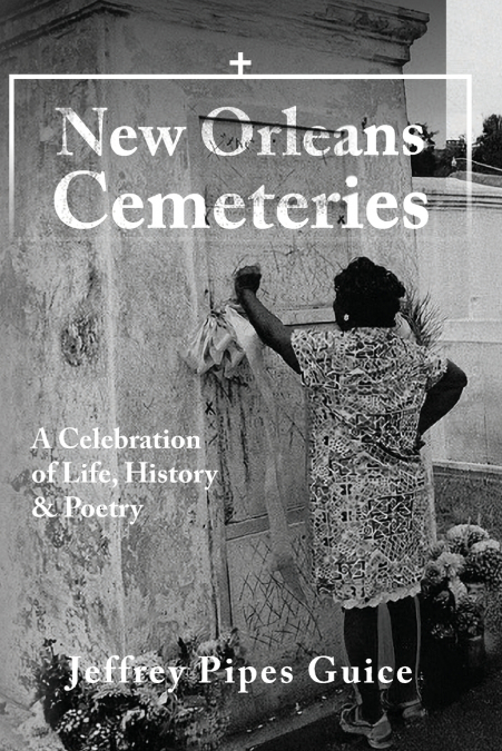 NEW ORLEANS CEMETERIES