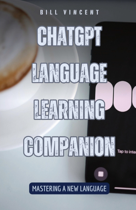 CHATGPT LANGUAGE LEARNING COMPANION