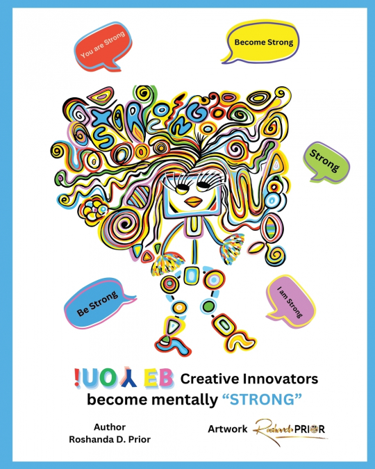 BE YOU! CREATIVE INNOVATORS