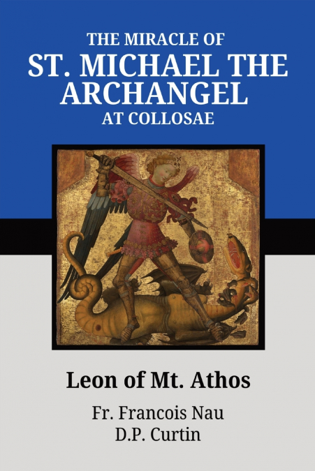 THE MIRACLE OF ST. MICHAEL AT COLOSSAE