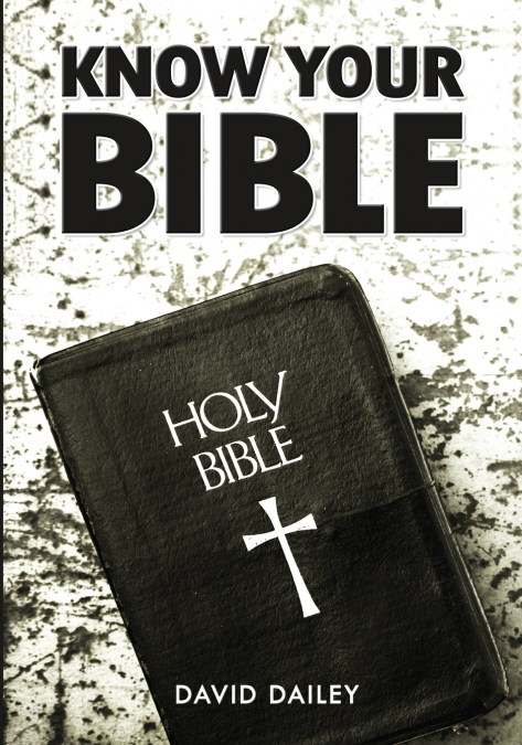 KNOW YOUR BIBLE