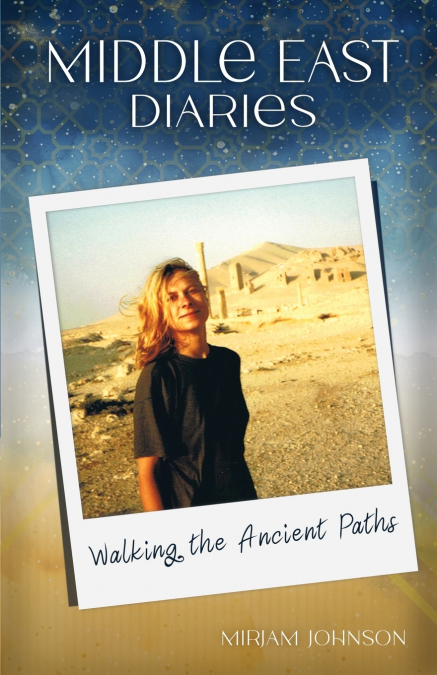 MIDDLE EAST DIARIES