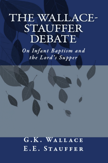THE WALLACE - STAUFFER DEBATE