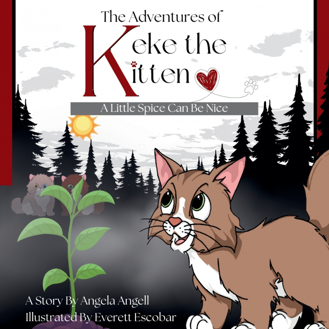 THE ADVENTURES OF KEKE THE KITTEN