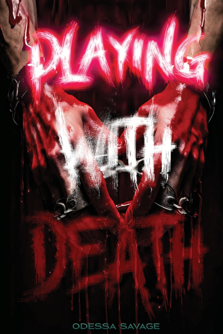 PLAYING WITH DEATH