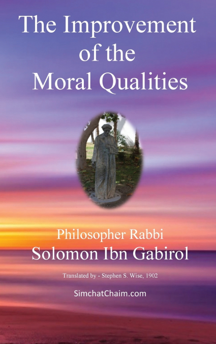 THE IMPROVEMENT OF THE MORAL QUALITIES