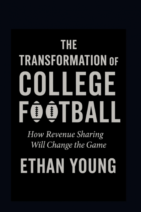 THE TRANSFORMATION OF COLLEGE FOOTBALL