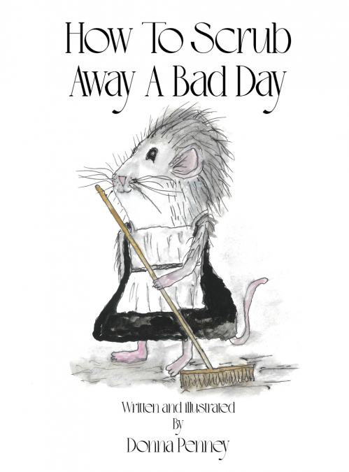 HOW TO SCRUB AWAY A BAD DAY