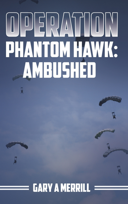 OPERATION PHANTOM HAWK