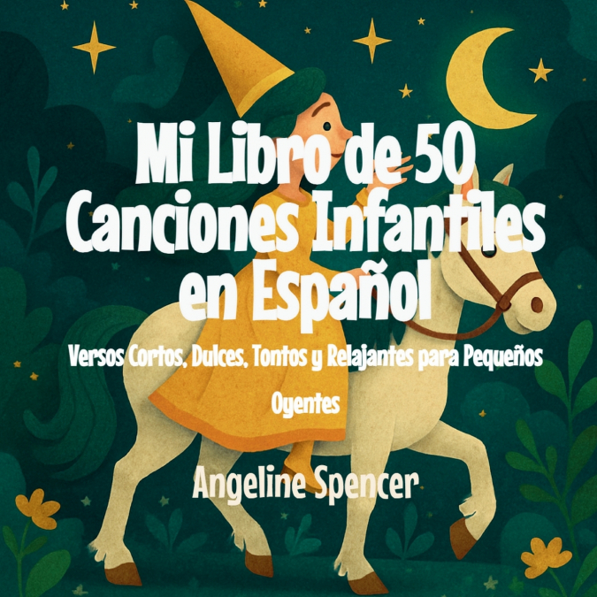 MI LIBRO DE 50 CANCIONES INFANTILES EN ESPA�OL