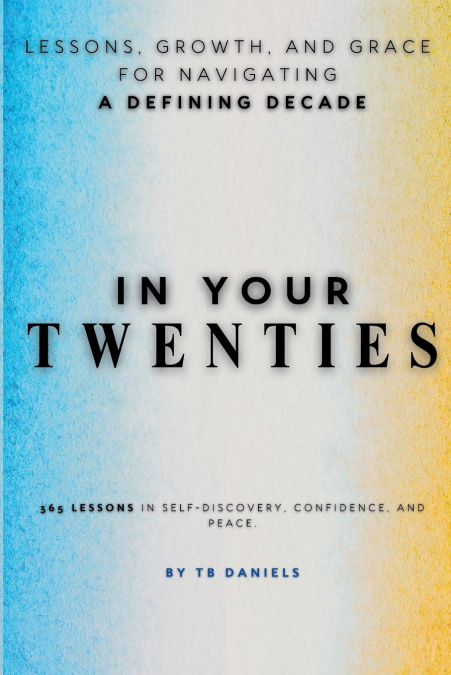 IN YOUR TWENTIES