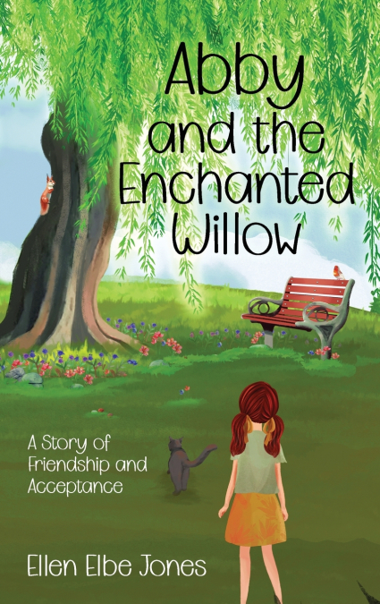 ABBY AND THE ENCHANTED WILLOW