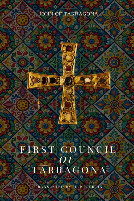FIRST COUNCIL OF TARRAGONA