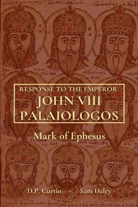RESPONSE TO THE EMPEROR JOHN PALAEOLOGUS