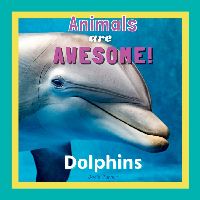 ANIMALS ARE AWESOME!