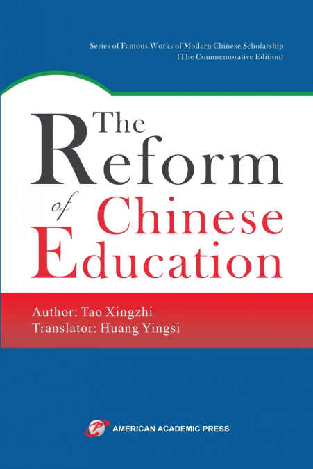 THE REFORM OF CHINESE EDUCATION