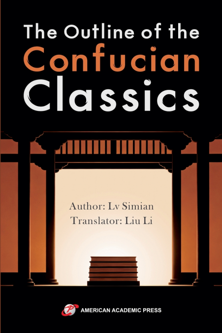 THE OUTLINE OF THE CONFUCIAN CLASSICS