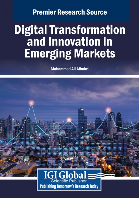 DIGITAL TRANSFORMATION AND INNOVATION IN EMERGING MARKETS