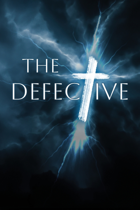 THE DEFECTIVE