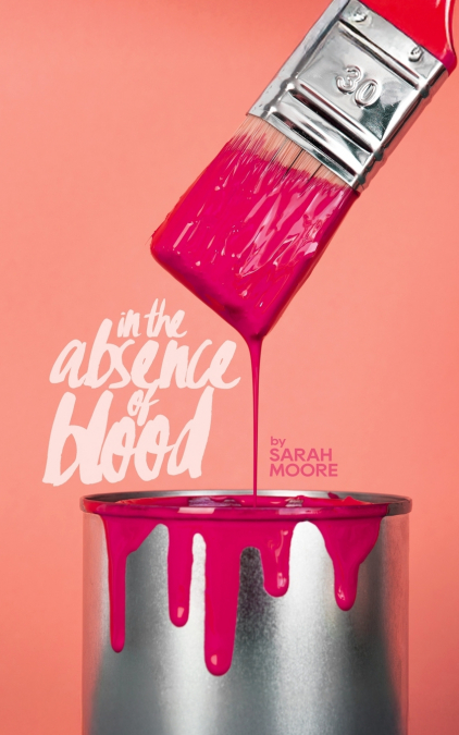IN THE ABSENCE OF BLOOD
