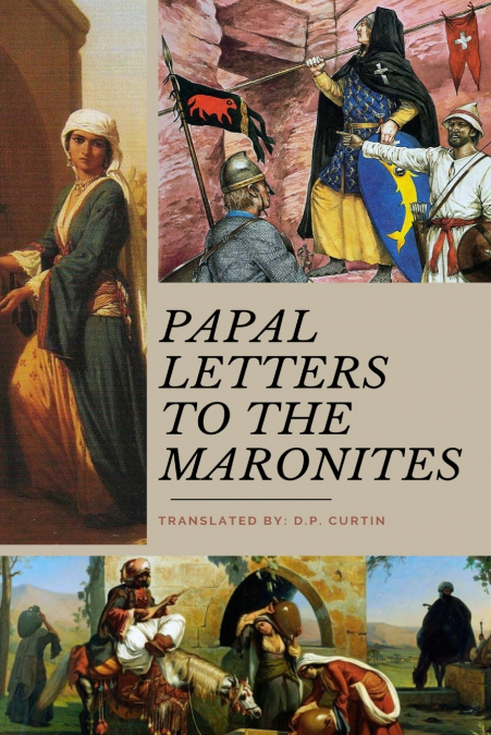 PAPAL LETTERS TO THE MARONITES