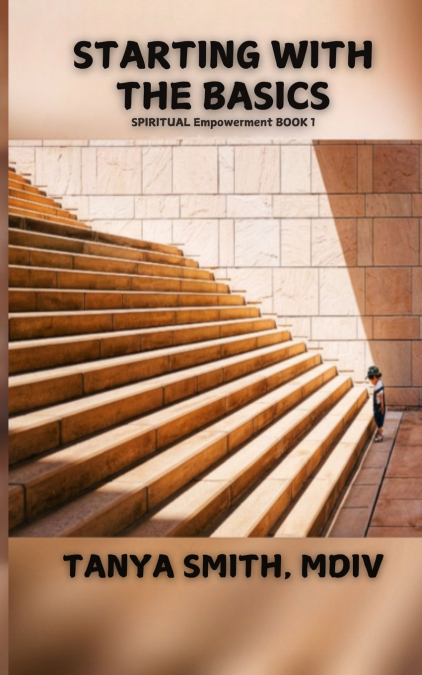 STARTING WITH THE BASICS