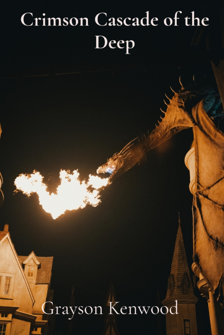 CRIMSON CASCADE OF THE DEEP