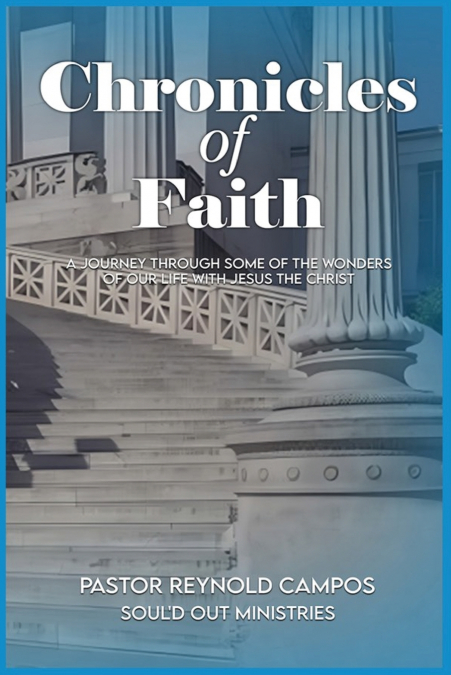 CHRONICLES OF FAITH