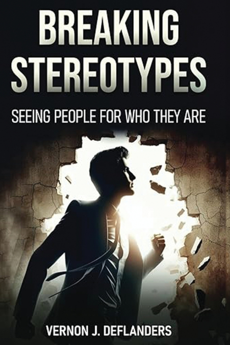 BREAKING STEREOTYPES