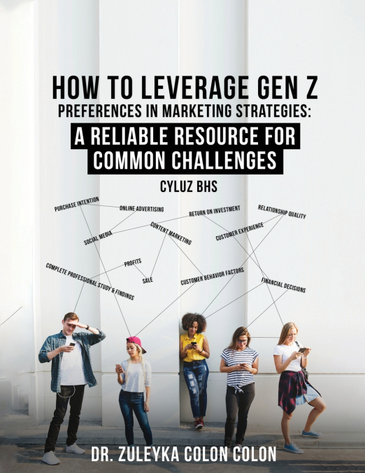 HOW TO LEVERAGE GEN Z PREFERENCES IN MARKETING STRATEGIES