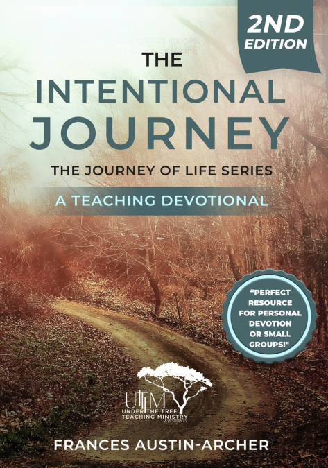 THE INTENTIONAL JOURNEY 2ND ED