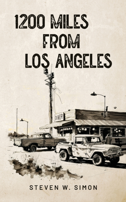 1200 MILES FROM LOS ANGELES