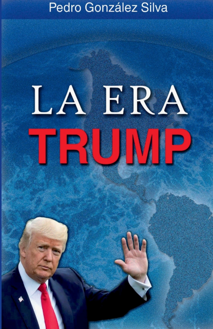 LA ERA TRUMP