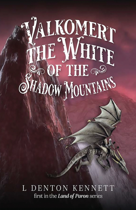 VALKOMERT THE WHITE OF THE SHADOW MOUNTAINS