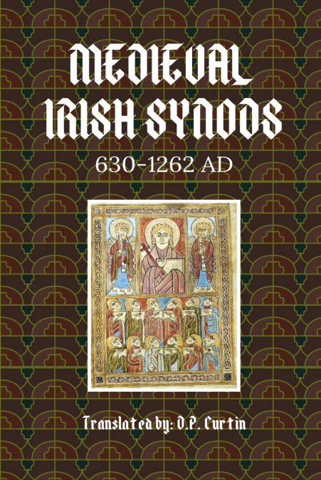 MEDIEVAL IRISH SYNODS