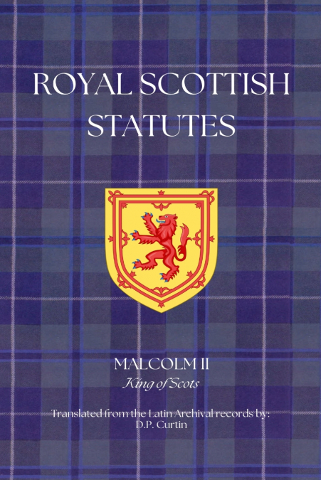 ROYAL SCOTTISH STATUTES