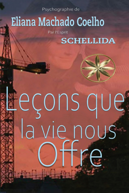 LE�ONS QUE LA VIE NOUS OFFRE